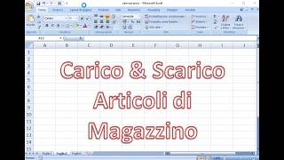 PROGRAMMA di GESTIONE MAGAZZIONO per il CARICO e SCARICO ARTICOLI con le MACRO VBA in EXCEL [upl. by Madora]