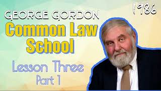 Exclusionary Rule of Due Process  George Gordon Common Law School Lesson 3 Part 1 [upl. by Yrro]