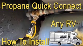 How To Add A Propane Quick Connect On Your RV  Grill or Generator [upl. by Robison287]