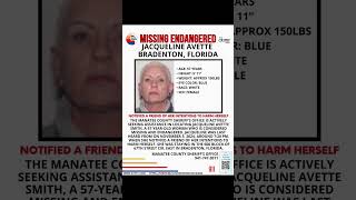 57 YEAR OLD JACQUELINE AVETTE IS MISSING FROM BRADENTON FLORIDA HELP BRING HER HOME SAFE [upl. by Atteloc]