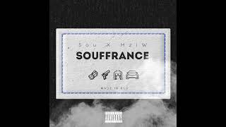 Sou X MziW  Souffrance [upl. by Reisfield]