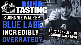 Is Johnnie Walker Blue Label really the best Full lineup blind tasting [upl. by Arleta]