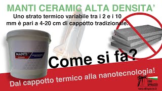 Manti Ceramic alta densità  Cappotto termico alla nanotecnologia  finitura lamato  bonus 110 [upl. by Jennie]