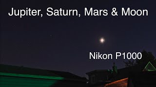 Nikon P1000 View of 3 Planets amp the 41 Moon [upl. by Audley]