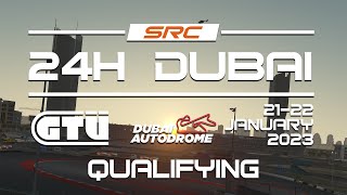 SRC 24H Dubai 2023  Qualifying [upl. by Hardwick]