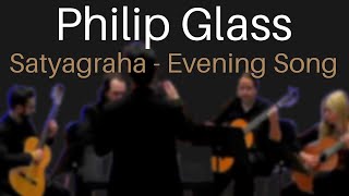 Philip Glass Satyagraha  Evening Song for Guitar Quartet [upl. by Anaic279]