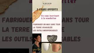 Inscrivezvous à ma newsletter et recevez en cadeau 3 cours céramique gratuitement [upl. by Oaks]