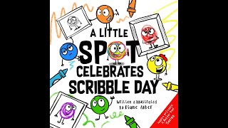 A Little Spot Celebrates Scribble Day [upl. by Spalding]