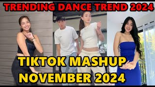 TIKTOK DANCE MASHUP NOVEMBER 2024  TIKTOK DANCE TREND 2024 [upl. by Atinyl5]