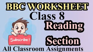 BBC Worksheet  Class 8  Reading Section  All Classroom Assignments  Reading Passage [upl. by Elson]