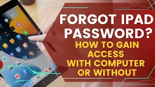 2023 Forgot Your Ipad Passcode Here is how you can regain access withwithout a computer [upl. by Liebman]