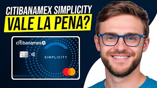 Citibanamex Simplicity Review en Español  ¿Vale la Pena esta TARJETA de CREDITO [upl. by Nawiat436]