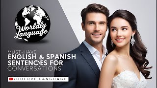 MustHave English amp Spanish Sentences for Conversations Part 50 [upl. by Nnahgem]