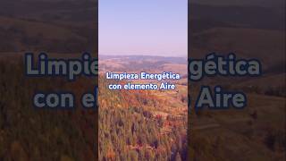 LIMPIEZA ENERGÉTICA aire sanación limpiezaenergetica libérate chaman decretos amor energia [upl. by Adlen]