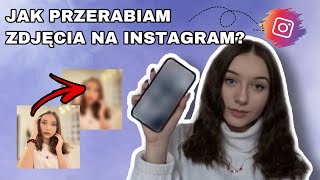 JAK PRZERABIAM ZDJĘCIA NA INSTAGRAM 📸🤩 [upl. by Ten]