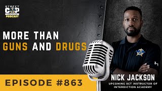 Episode 863 More Than Guns and Drugs with Nick Jackson [upl. by Mathews]