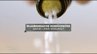 Glaubenssache Homöopathie – über Herstellung Wirkung Lügen und Kritik [upl. by Zeena]