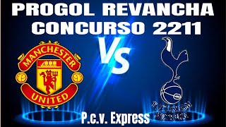 PROGOL REVANCHA CONCURSO 2211 MUCHA SUERTE PARA TODOS [upl. by Just]