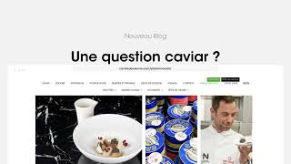 Nouveau Blog Parlons Caviar by Caviar de Neuvic [upl. by Im]