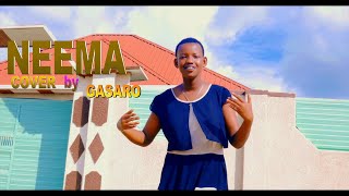 Neema  Vestine amp Dorcas Cover by Gasaro Official Video 2024 [upl. by Donny]