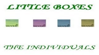 THE INDIVIDUALS  Little Boxes Weeds Intro [upl. by Roarke]