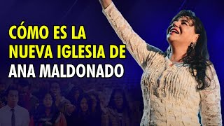 CÓMO ES LA NUEVA IGLESIA QUE HA CREADO ANA MALDONADO [upl. by Scevour199]