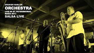 Spanish Harlem Orchestra  Se formo la rumba en vivo [upl. by Wojcik]