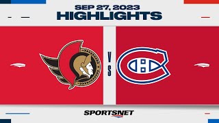 NHL PreSeason Highlights  Senators vs Canadiens  September 27 2023 [upl. by Goraud]