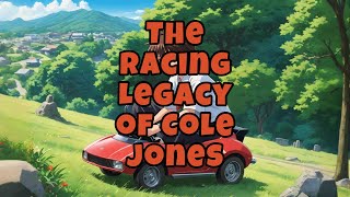 The Racing Legacy of Cole Jones [upl. by Lacie]