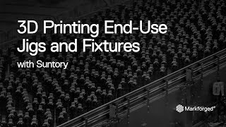 3D Printing EndUse Jigs and Fixtures with Suntory  Customer Story [upl. by Hay]