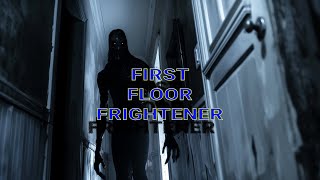 First Floor Frightener  Never Investigate Alone 😱💀 [upl. by Singer]