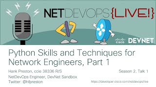 Python Skills and Techniques for Network Engineers Part 1 [upl. by Noirred]