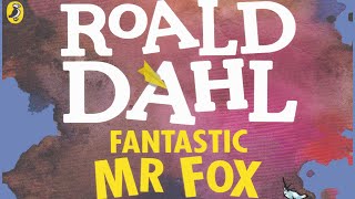 Roald Dahl  Fantastic Mr Fox  full audiobook [upl. by Htrap350]