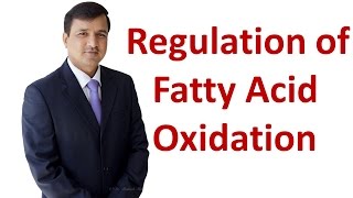 Fatty Acid Oxidation  Regulation [upl. by Nyliuqcaj]