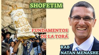 Parashat Shofetim Fundamentos de La Tora Rab Natan menashe [upl. by Ahsaetan]