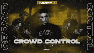 TOMMY T  CROWD CONTROL [upl. by Yelnoc]