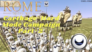 RomeTotal WarCarthage Campaign Hard Mode Part 2 Striking Numidia Early [upl. by Reilamag]