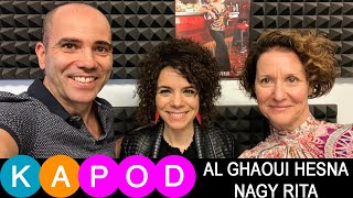 KAPod  Al Ghaoui Hesna amp Nagy Rita [upl. by Aroel]