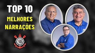 As 10 Narrações MAIS EMOCIONANTES do Corinthians [upl. by Mozart]