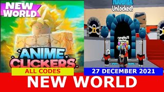 NEW UPDATE UPDATE 4 WORLD ALL CODES Anime Clicker Simulator ROBLOX  27 December 2021 [upl. by Fazeli360]