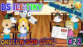 DS Okulun Son Günü 22 Animasyon KARNE GÜNÜNÜZE ÖZEL SÜRPRİZ ANİMASYON [upl. by Lalad]