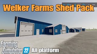 Welker Farms Shed Pack  FS22 mod for all platforms [upl. by Apthorp]