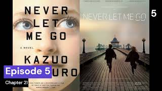 Never let me go Kazuo ishiguro Episode 5 Audio Annies Story amp Adventure Audiobook [upl. by Janean]