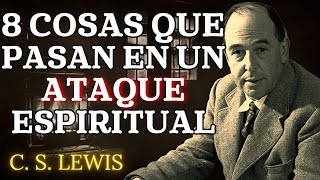 Ataques espirituales cómo reconocerlos  CS Lewis 2024 [upl. by Bergmann739]