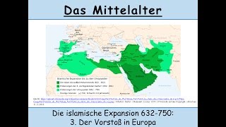 Die islamische Expansion 632750 3 Der Vorstoß in Europa Umayyaden  Sunniten  Schiiten [upl. by Malet448]