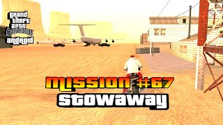 GTA San Andreas mission 67 Stowaway Android gameplay [upl. by Adnilym]