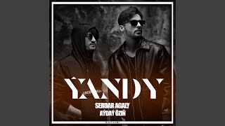 Yandy feat aydayozin [upl. by Artemas]