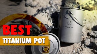 Best Titanium Pot in 2020 – Choose From Our Experts Guide [upl. by Lim]