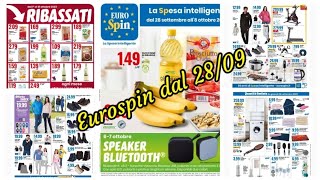 Volantino eurospin dal 28 settembre offerta olio promo prodotti ribassati bollettor friggitrice [upl. by Anovad]