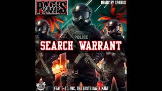 Paris  Search Warrant feat E 40 WC Tha Eastsidaz amp Kam Remix [upl. by Abrahamsen530]